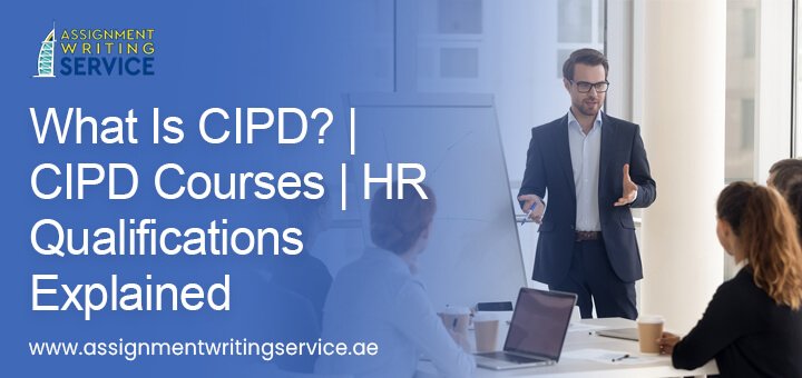 CIPD Assignment-Writing-Service-UAE