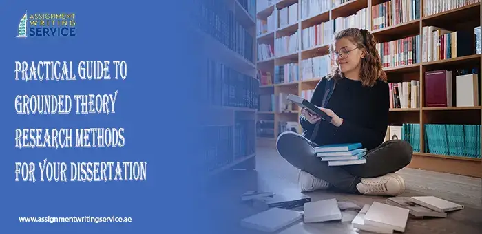 Practical Guide to Grounded Theory Research Methods for Your Dissertation