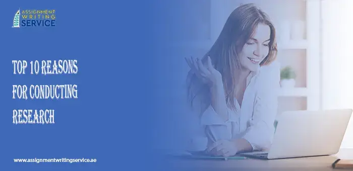 Top 10 Reasons for Conducting Research