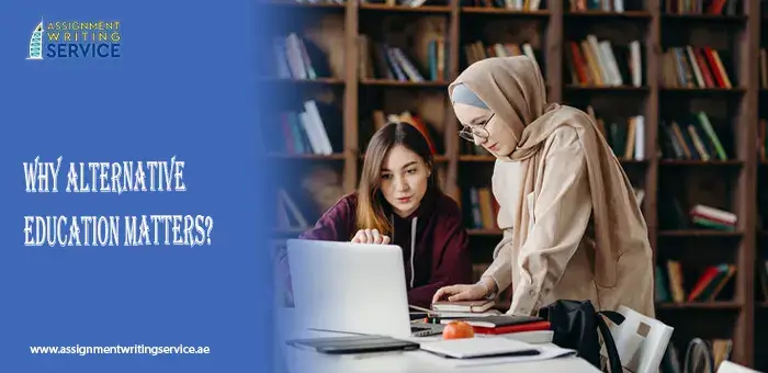 Why Alternative Education Matters